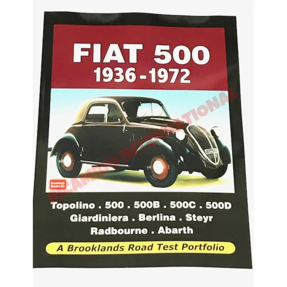 Fiat 500 (from 1936 -1972) Road Test Portfolio - Classic Fiat 500 Parts & Spares