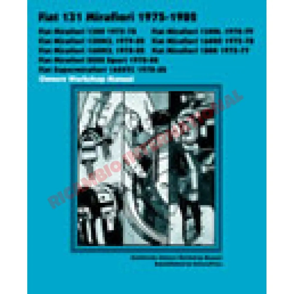 Workshop Manual - Fiat 131 - Fiat 131/132