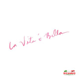 Sticker ’La Vita e Bella’ - Pink